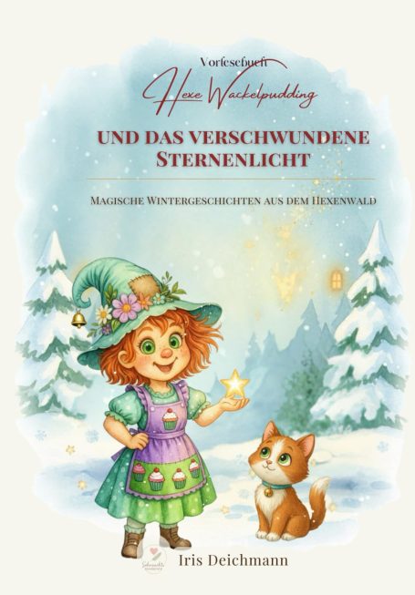 Hexe Wackelpudding und das verschwundene Sternenlicht